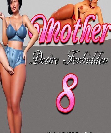 Mother Desire Forbidden 8 Mother, Desire Forbidden 8