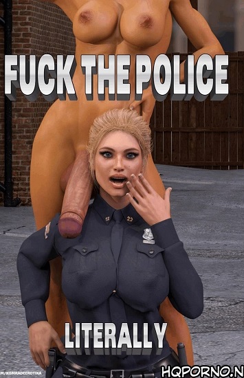 Fuck The Police Literally